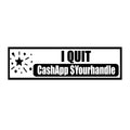 I Quit Bumper sticker