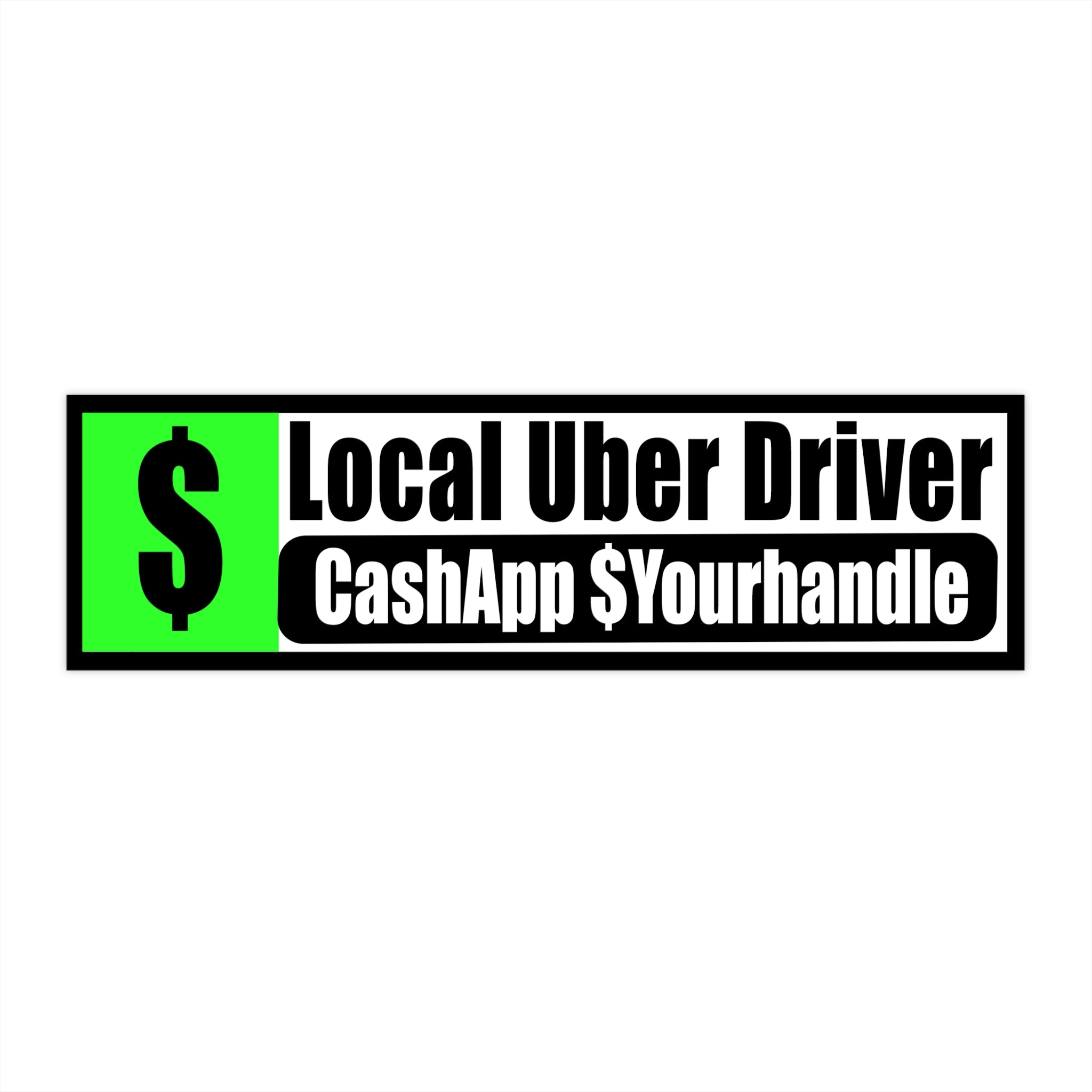 Local Uber Driver Bumper Sticker