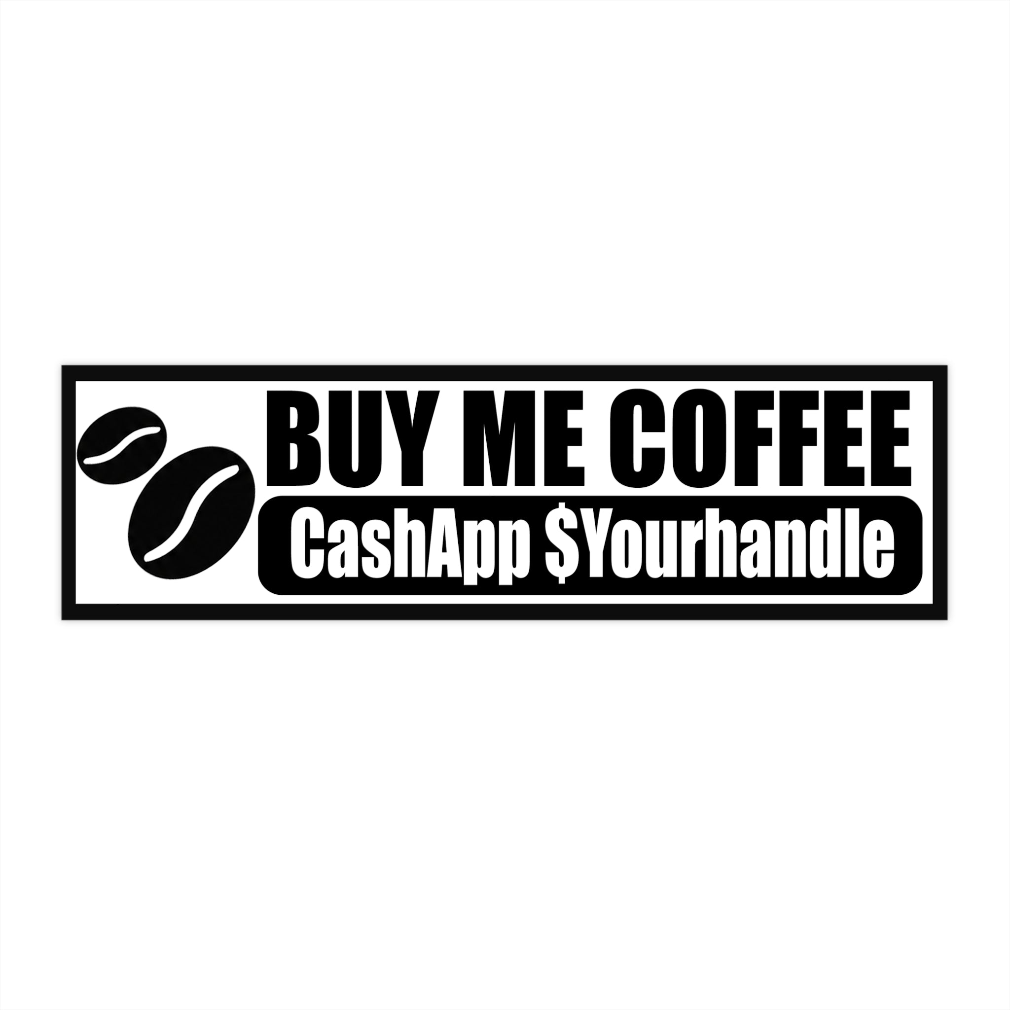 Buy Me Coffee Bumper Sticker