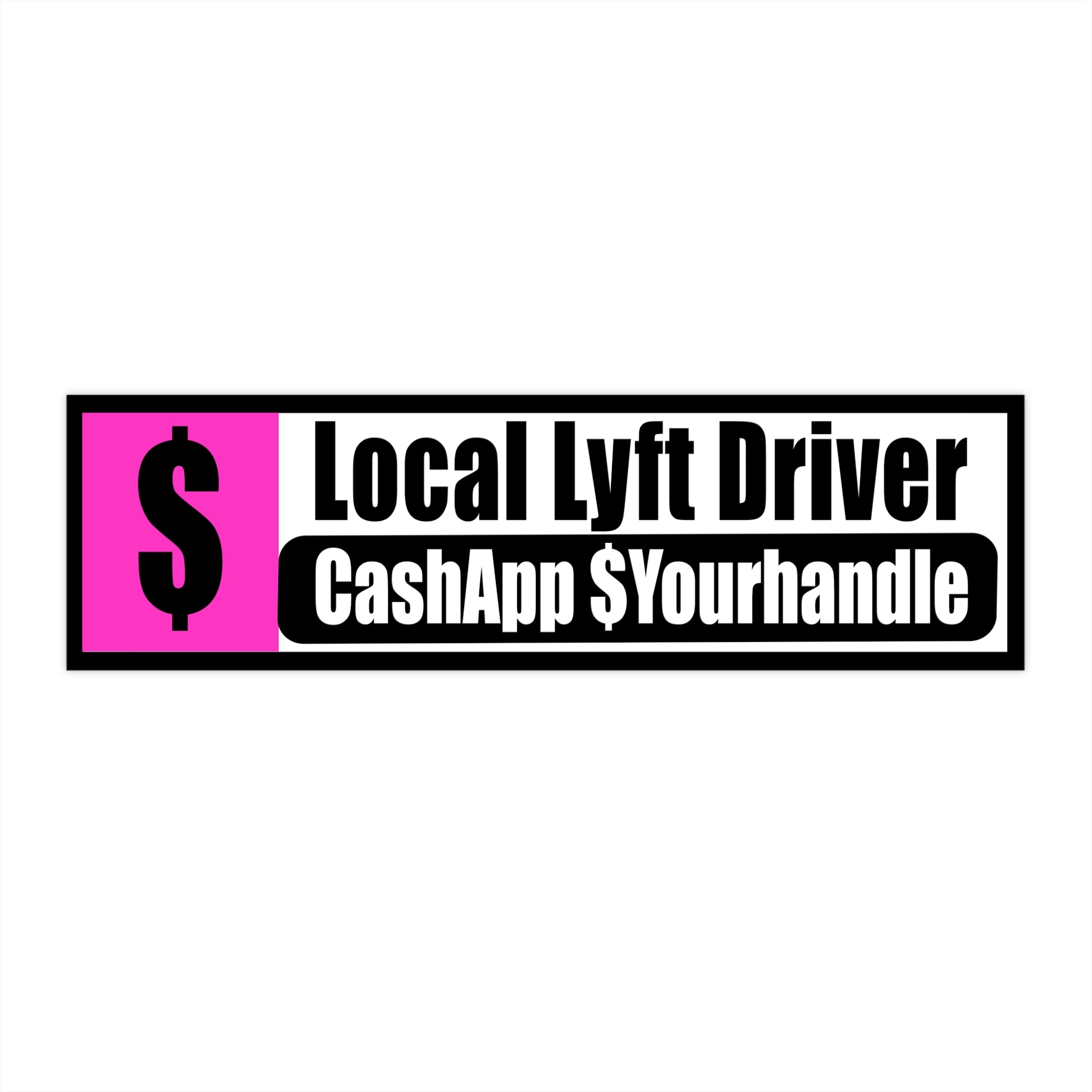 Local Lyft Driver Bumper Sticker