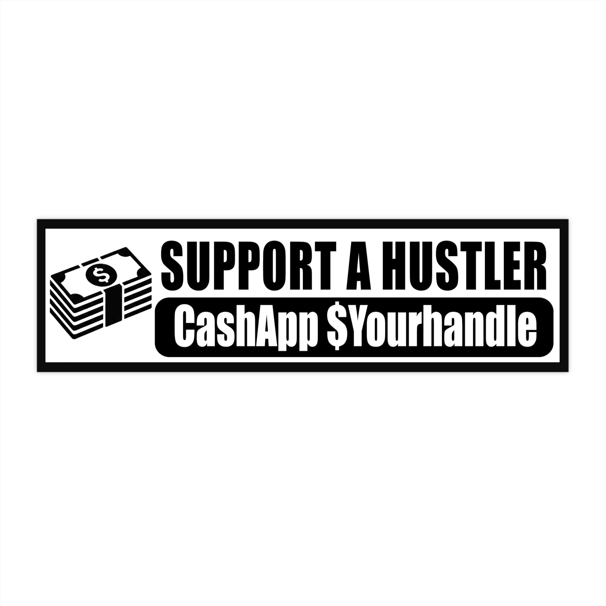 Support a Hustler Bumper Sticker